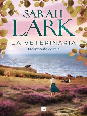 cover image of La veterinaria. Tiempo de coraje (La veterinaria 3)
